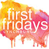 First Fridays Lynchburg